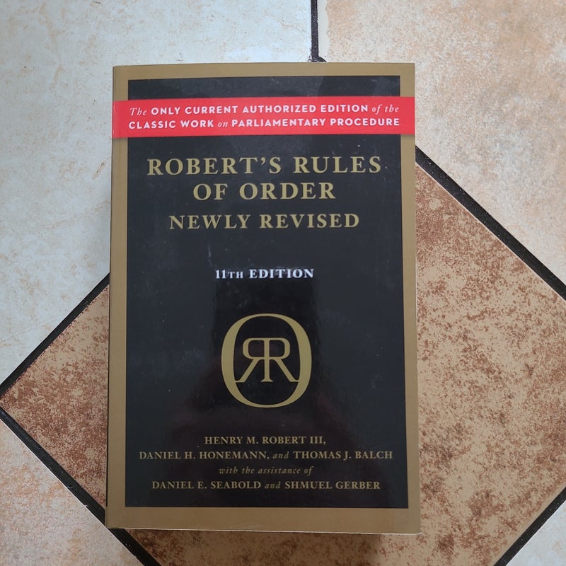 Robert's Rules of Order Newly Revised, 11th Edition