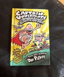 Captain Underpants and the Revolting Revenge of the Radioactive Robo-Boxers