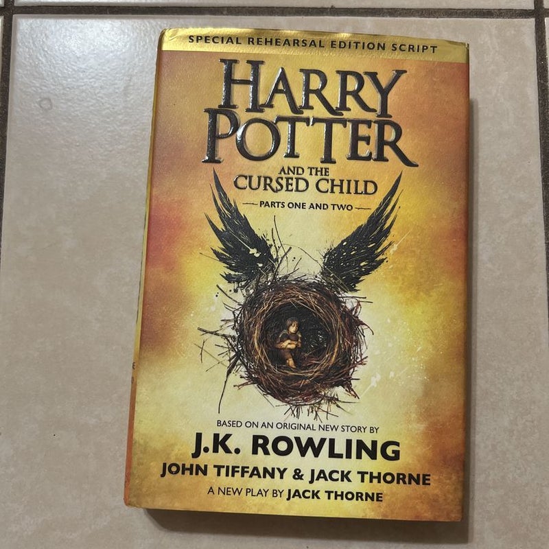 Harry Potter and the Cursed Child Parts One and Two (Special Rehearsal Edition Script)