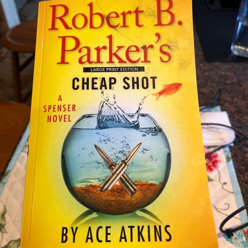Robert B. Parker's Cheap Shot