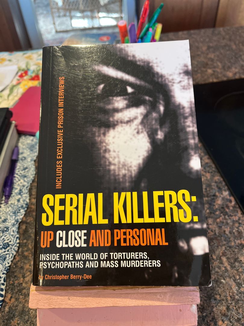 Serial Killers: up Close and Personal