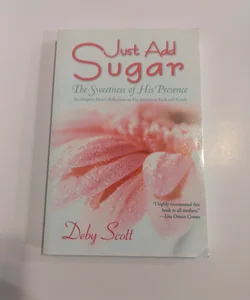Just Add Sugar