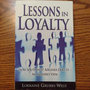 Lessons in Loyalty