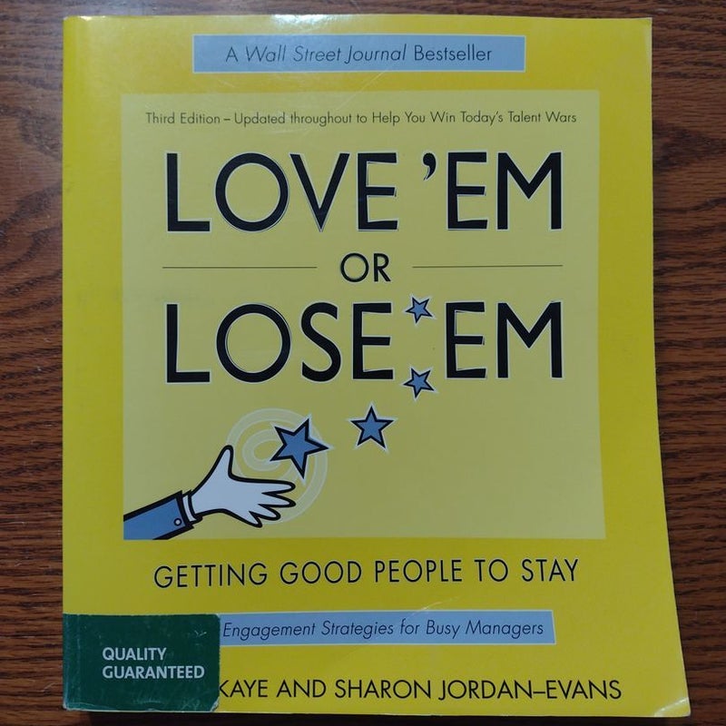 Love 'Em or Lose 'Em