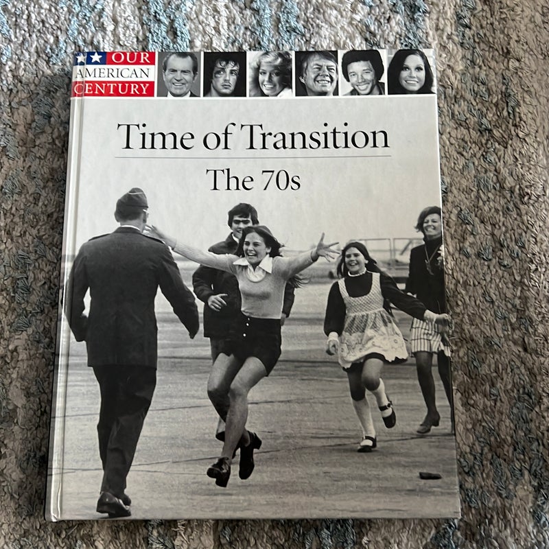 Time of transition- the 70’s