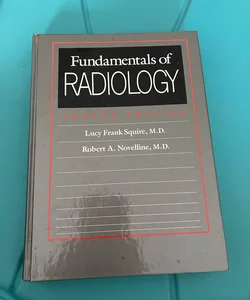 Fundamentals of Radiology