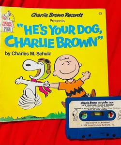 “He’s Your Dog, Charlie Brown” 1978