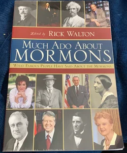 Much Ado about Mormons