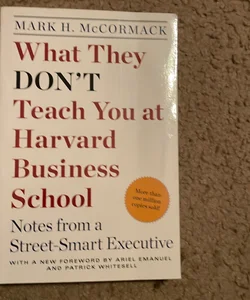 What they don't teach you at Harvard Business School