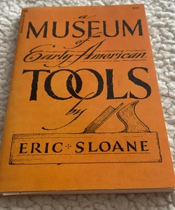 A museum of early American tools