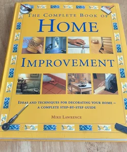 The Complete Book of Home Improvement