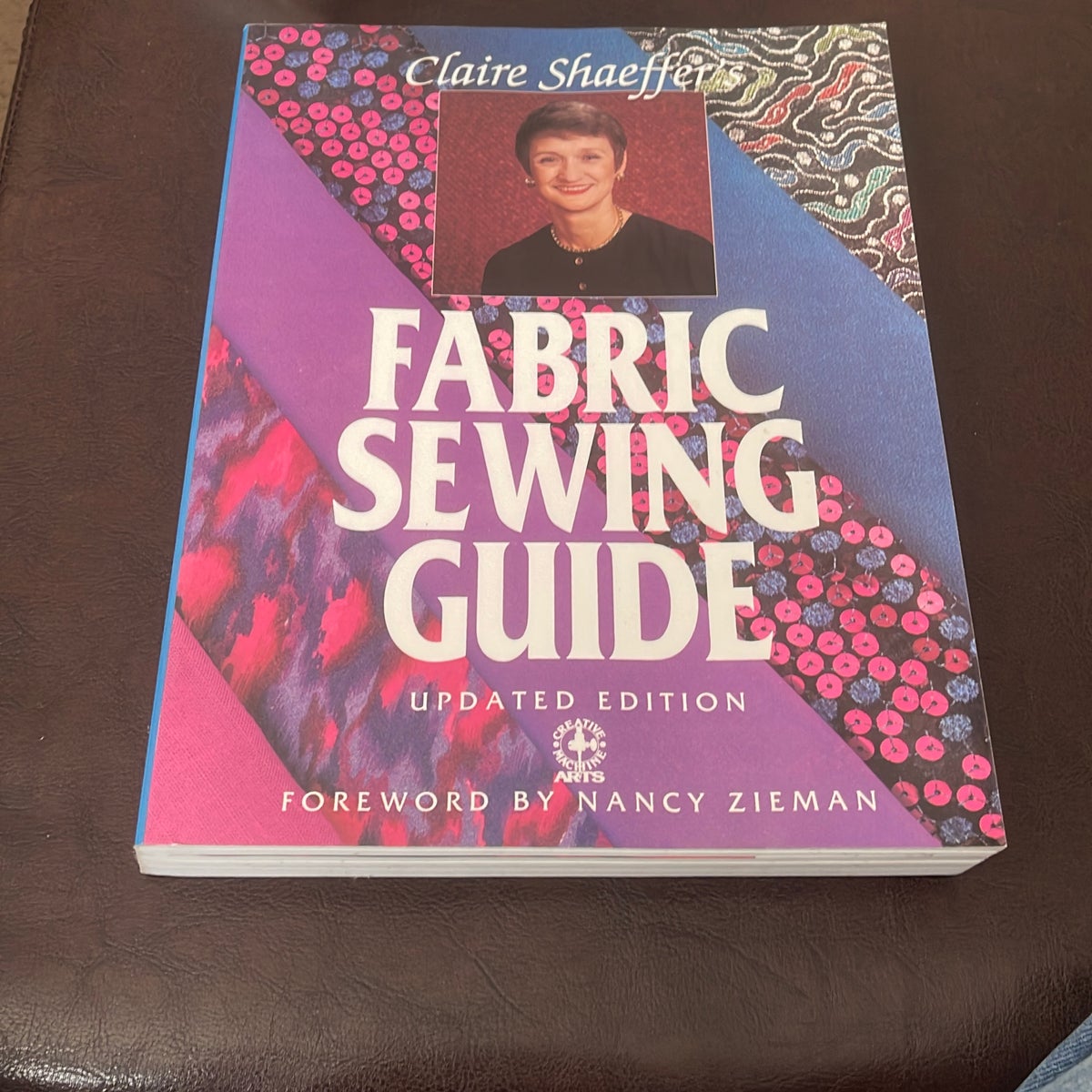 Claire Shaeffer's Fabric Sewing Guide by Claire B. Shaeffer, Paperback