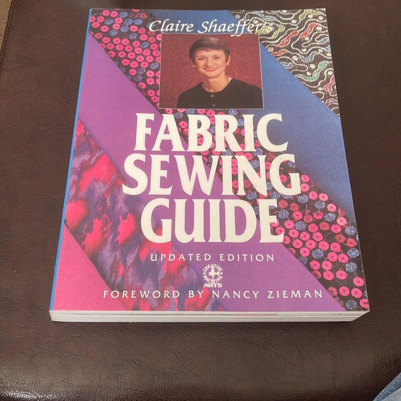 Claire Shaeffer's Fabric Sewing Guide by Claire B. Shaeffer, Paperback