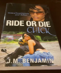 Ride Or Die Chick