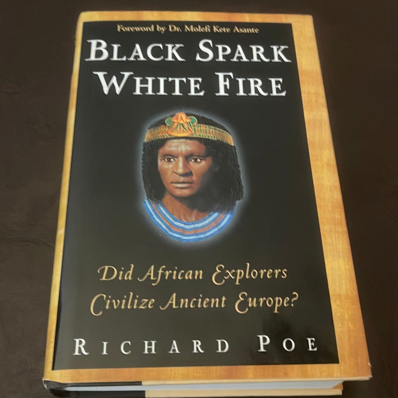 Black Spark, White Fire