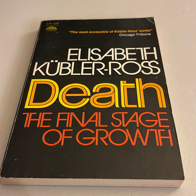 Death: The Final Stages of Growth