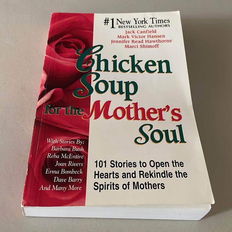 Chicken soup for the mother's soul