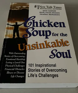 Chicken soup for the unsinkable soul
