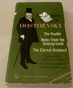 The Short Novels of Dostoevsky