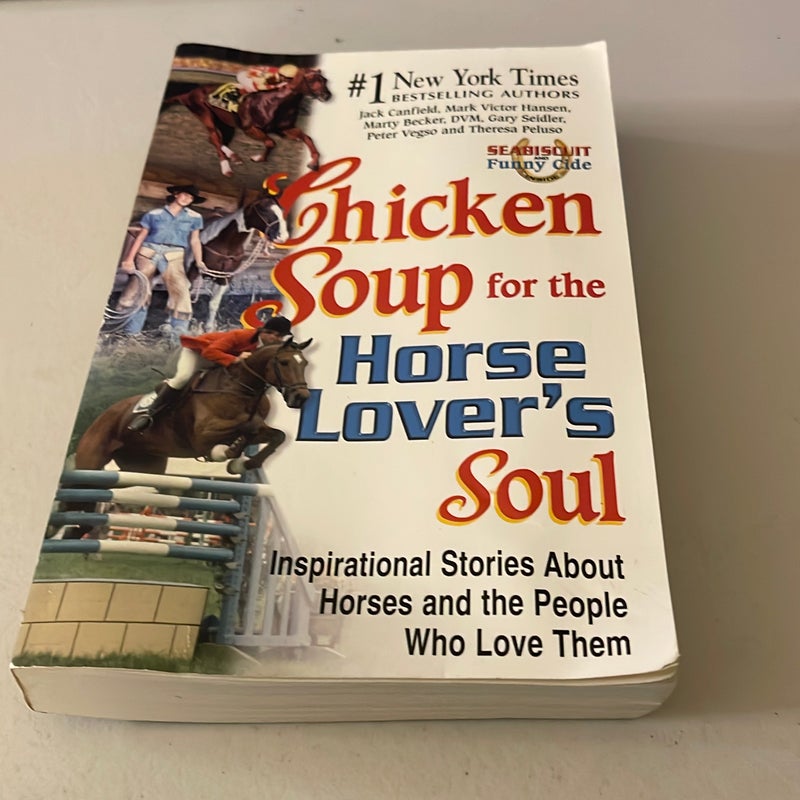 Chicken Soup for the Horse Lover's Soul