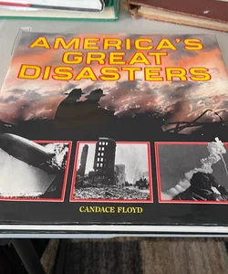 America's Great Disasters