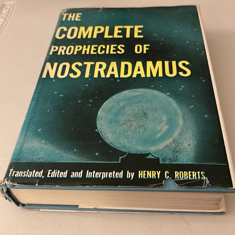 The Complete Prophecies Of Nostradamus