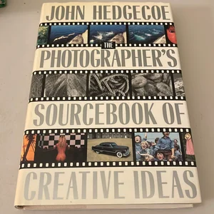 Photographer's Sourcebook of Creative Ideas