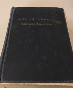 The Oxford Anthology of American Literature 