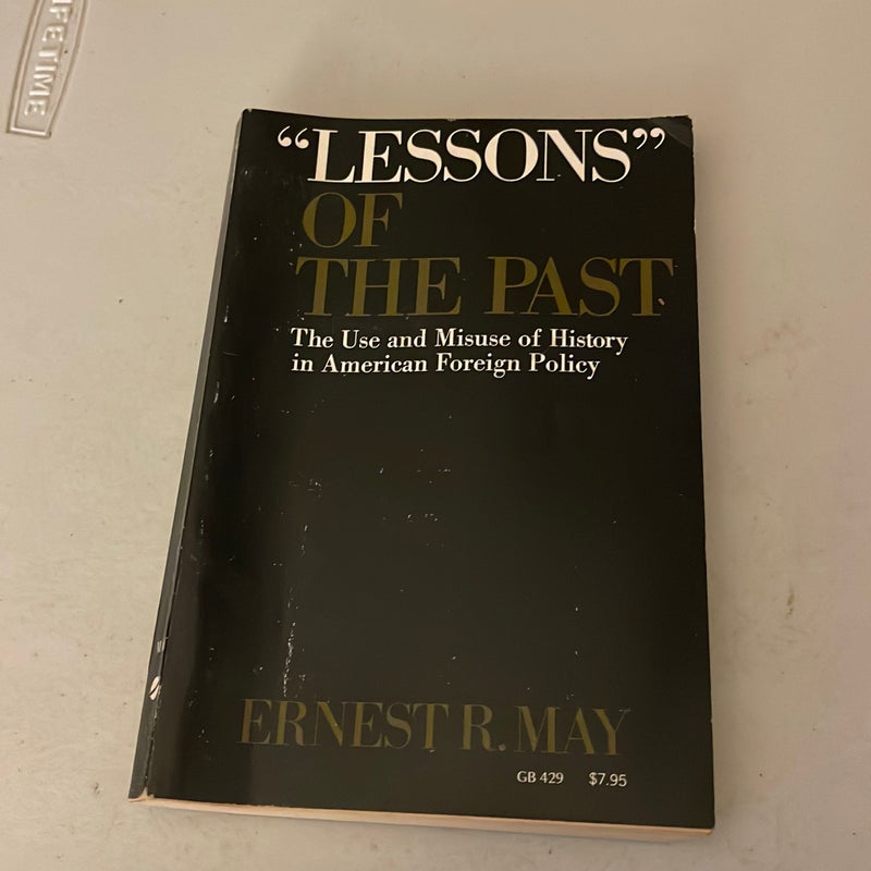 &quot;Lessons&quot; of the Past