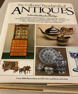 The Collector’s Encyclopedia of Antiques 