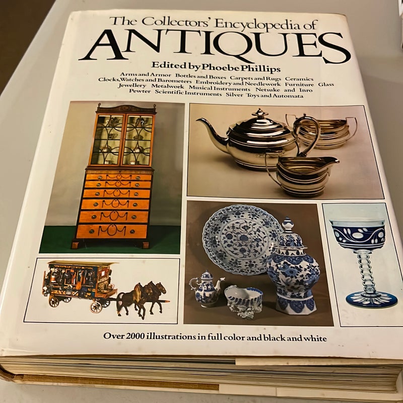 The Collector’s Encyclopedia of Antiques 