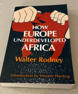 How Europe Underdeveloped Africa