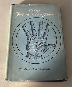 The New Fortune in Your Hand 