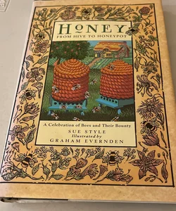 Honey, from Hive to Honeypot