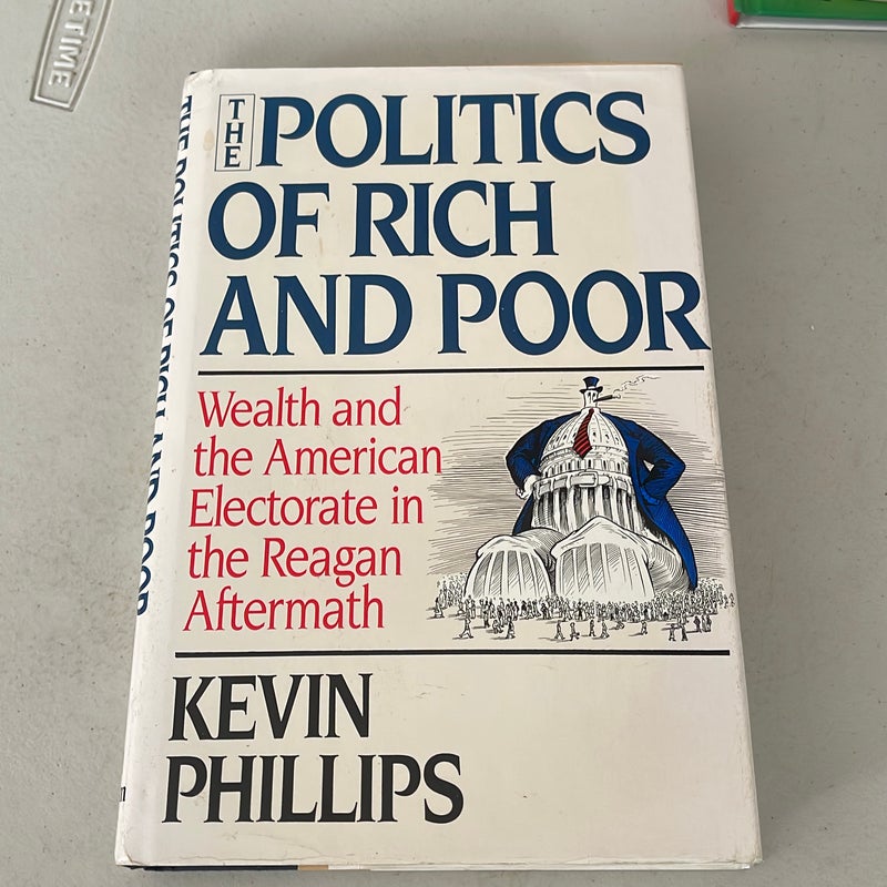 The Politics of Rich and Poor