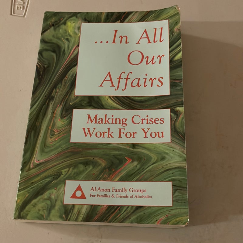In All Our Affairs