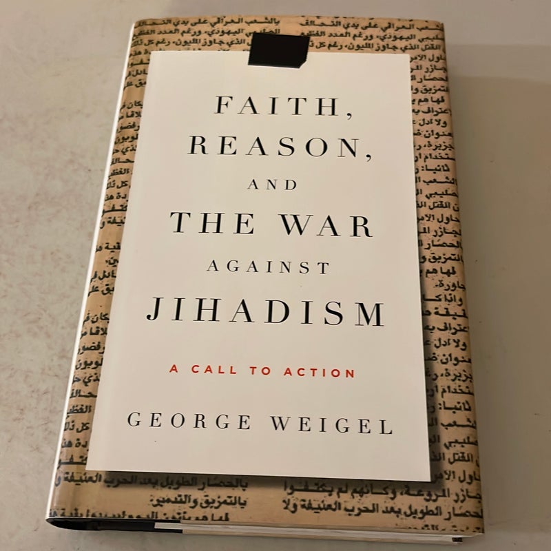 Faith, Reason, and the War Against Jihadism