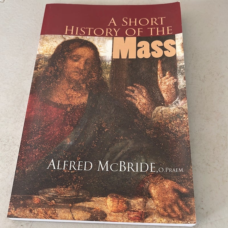 A Short History of the Mass