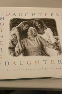 Daughters and Mothers