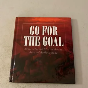 Go for the Goal