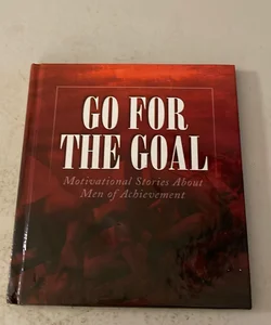 Go for the Goal