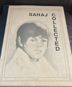 Sahaj Collected
