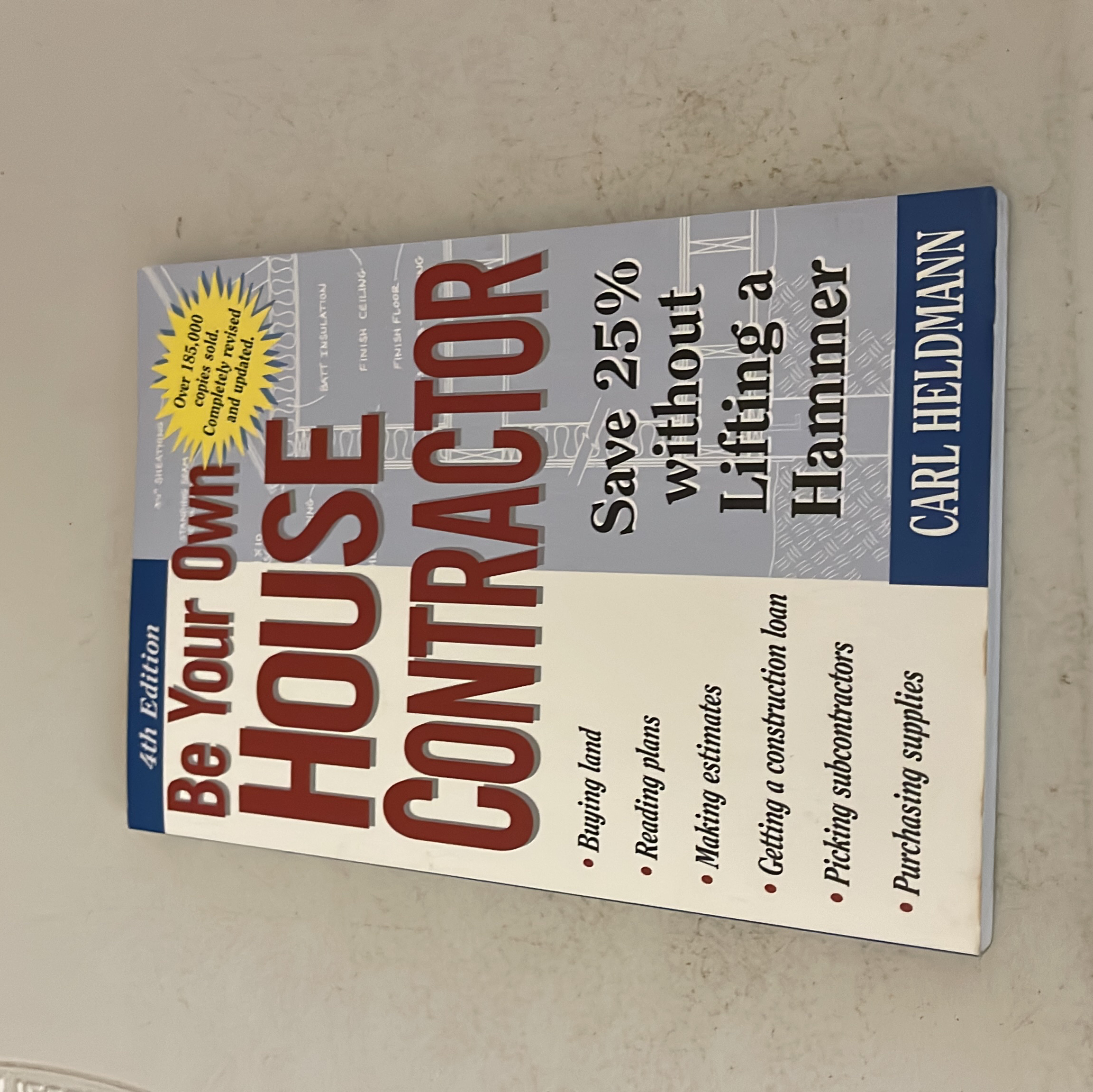 Be Your Own House Contractor