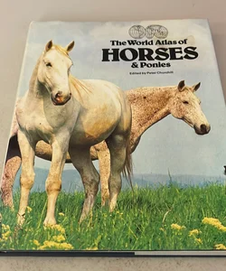 World Atlas of Horses and Ponies