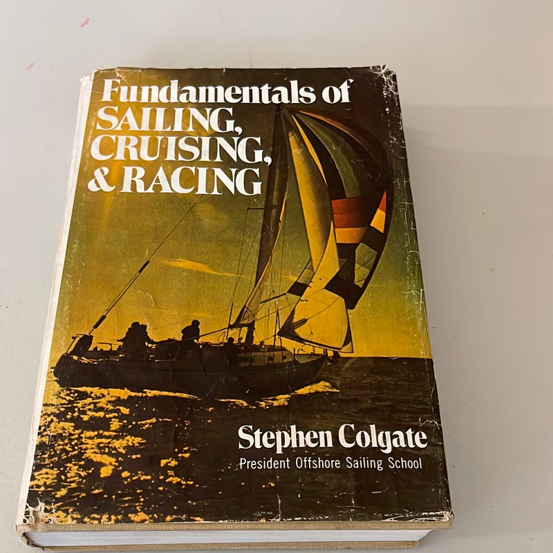 Sailing, Cruising, and Racing