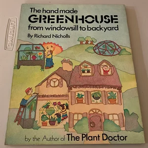 The Handmade Greenhouse