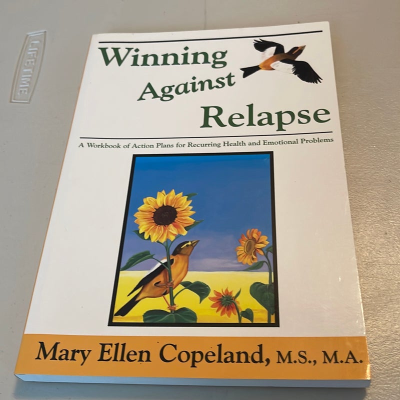 Winning Against Relapse