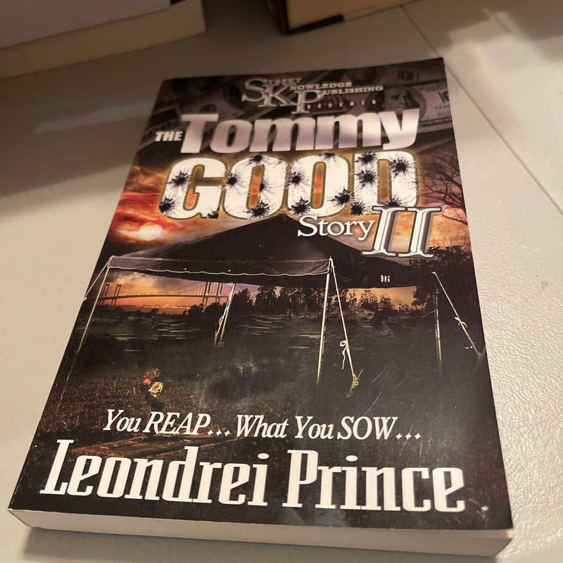 The Tommy Good Story II