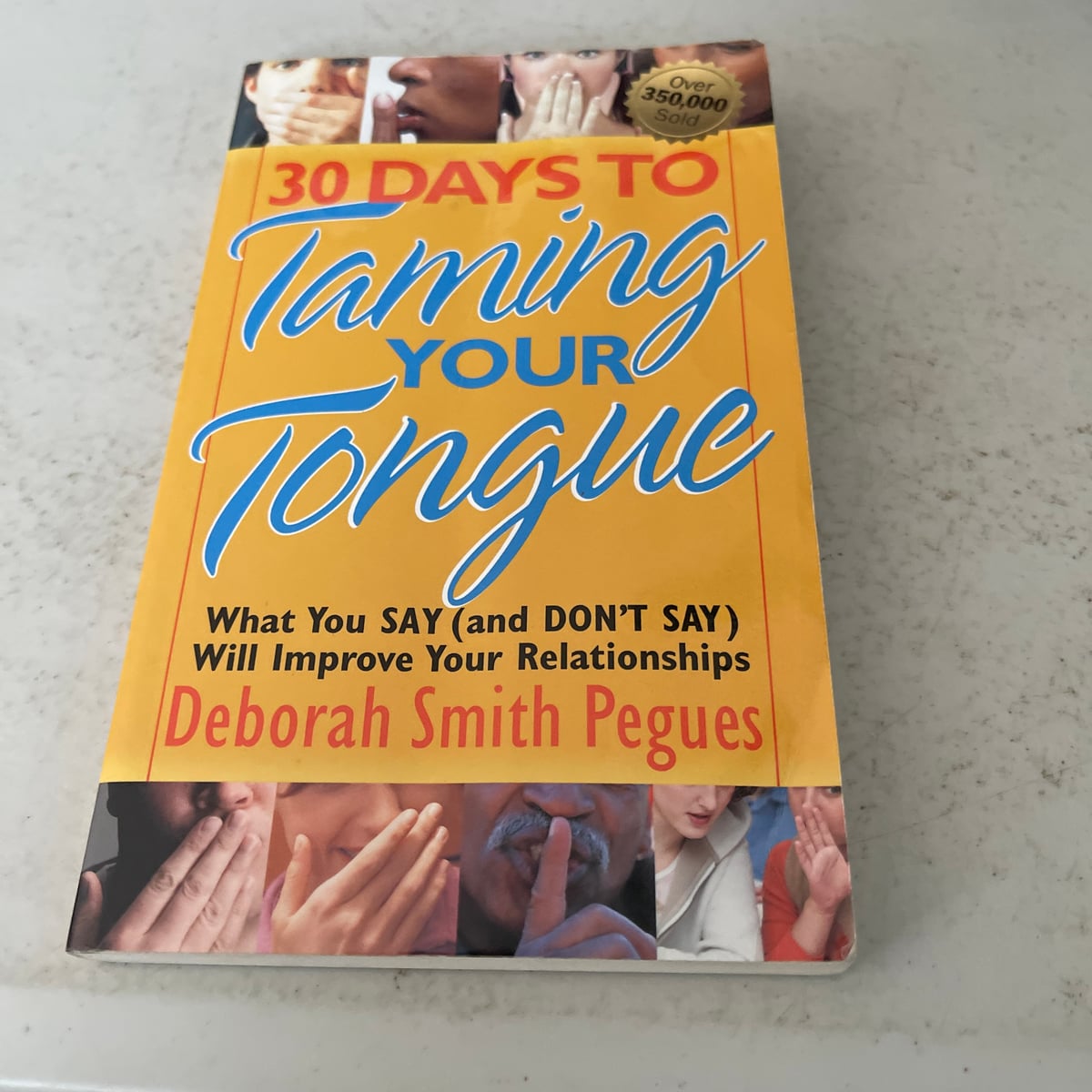30 Days to Taming Your Tongue by Deborah Smith Pegues
