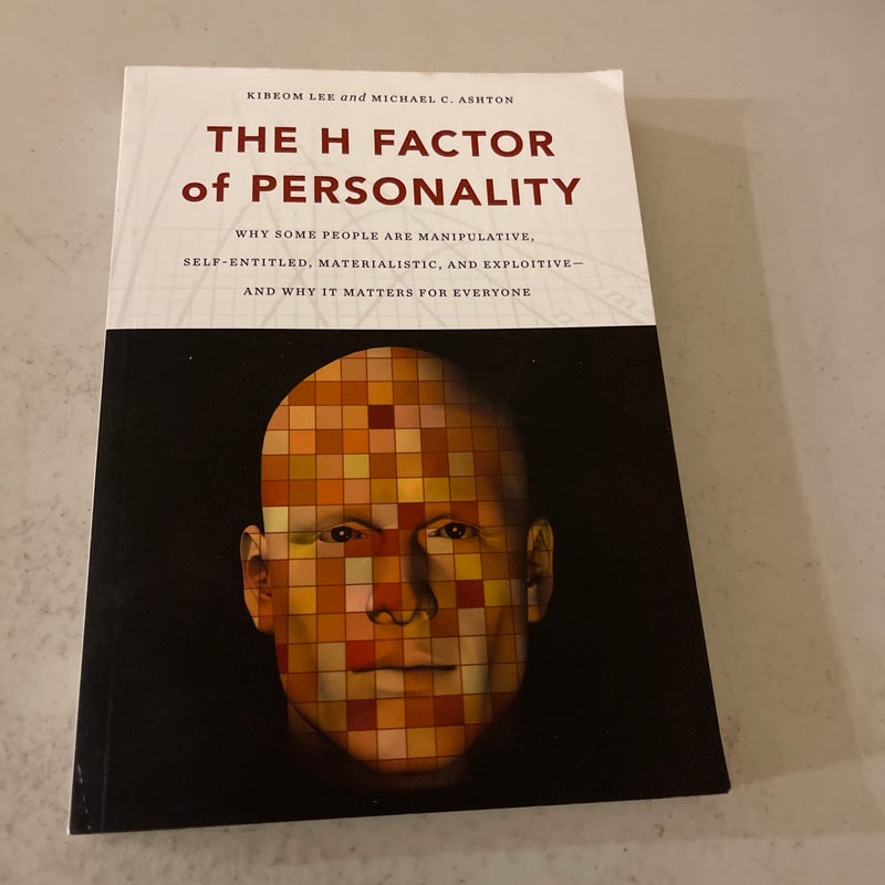 The H Factor of Personality